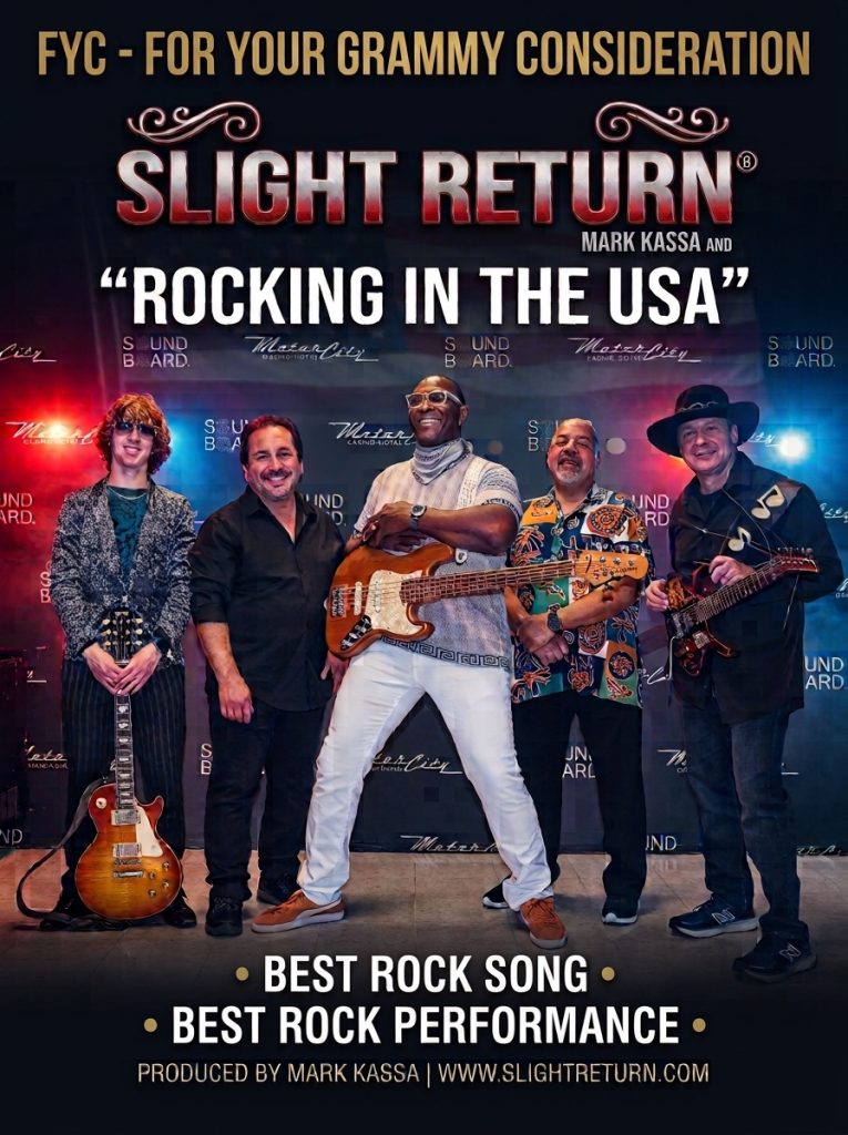 FYC- BEST ROCK SONG AND BEST ROCK PERFORMANCE - ROCKING IN THE USA BY SLIGHT RETURN®